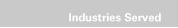 Industries Served